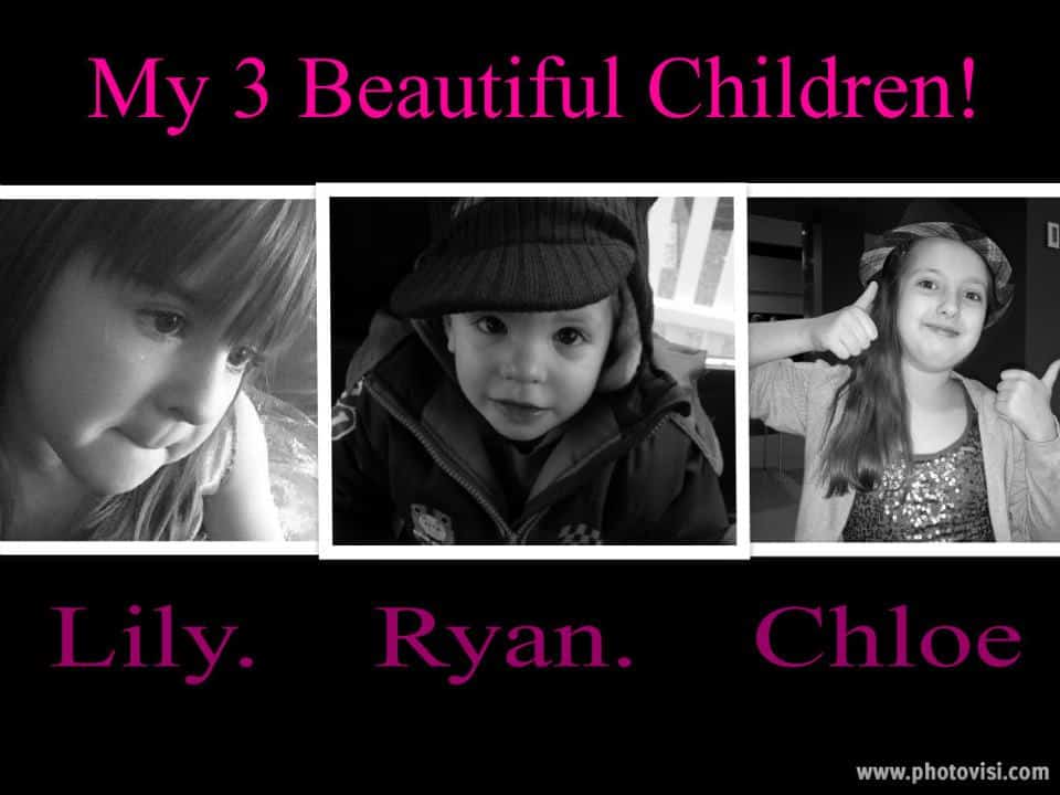 A collage of three black-and-white photos labelled "Lily," "Ryan," and "Chloe," with the title "My 3 Beautiful Children!" at the top in pink text. Each child faces the camera, with Chloe giving a thumbs-up and wearing a hat.