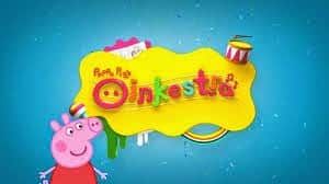 Colourful "Peppa Pig Oinkestra" logo on a yellow splash with music notes, a drum, tambourine, and horn on a blue background. Peppa Pig, smiling and waving, appears in the lower left corner.