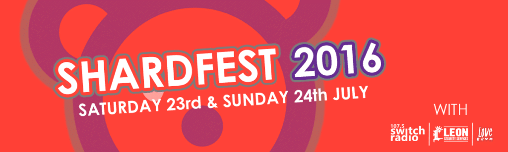 A bold graphic banner for SHARDFEST 2016 with large text announcing dates: “Saturday 23rd & Sunday 24th July.” Logos for Switch Radio, Leon Community Radio, and Love Edgbaston appear on the right over a red and orange abstract background.