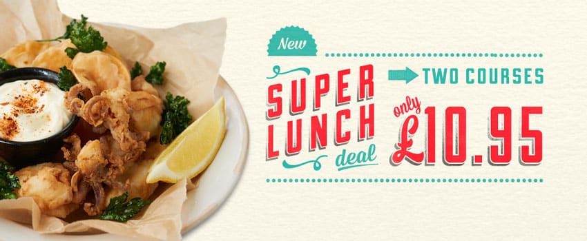 A plate with crispy fried seafood, leafy greens, a lemon wedge, and a small bowl of dipping sauce sits beside text advertising a “Super Lunch deal: two courses only £10.95” in bright, bold lettering.