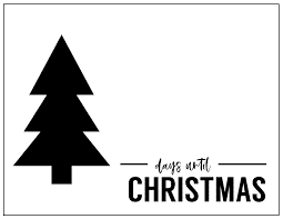 A simple black silhouette of a Christmas tree is on the left. On the right, black text reads "days until CHRISTMAS," with "days until" in cursive above a bold "CHRISTMAS." The background is white with a thin black border.